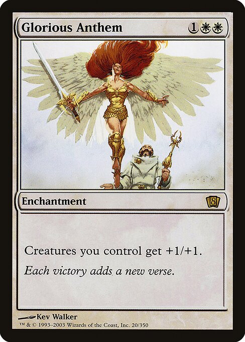 Glorious Anthem (20★) [Eighth Edition]