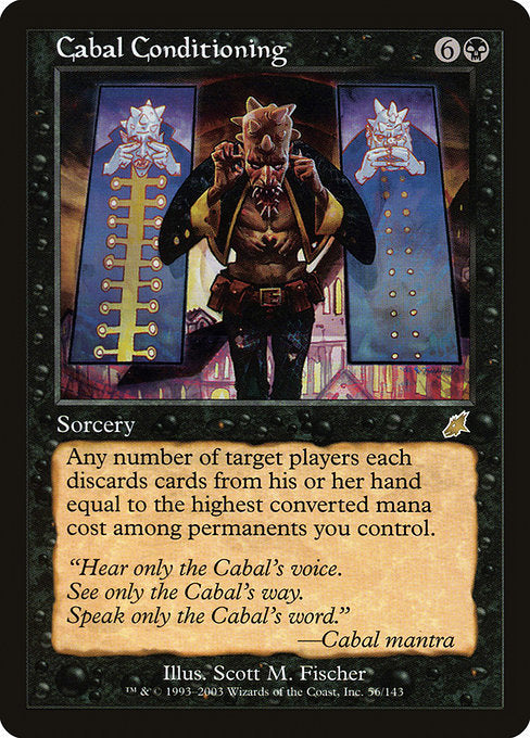 Cabal Conditioning (56) [Scourge]