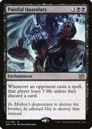 Painful Quandary (111p) [The Brothers' War Promos]
