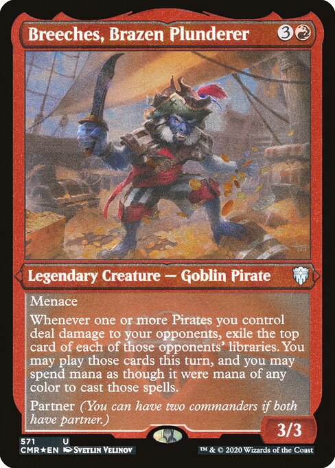 Breeches, Brazen Plunderer (571) [Commander Legends] [Etched]