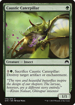 Caustic Caterpillar (170) [Magic Origins]