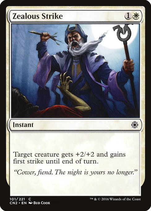 Zealous Strike (101) [Conspiracy: Take the Crown]