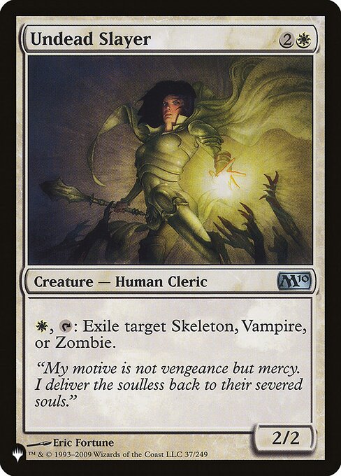Undead Slayer (M10-37) [The List]