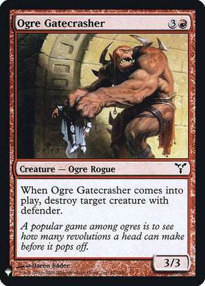 Ogre Gatecrasher (DIS-67) [The List]