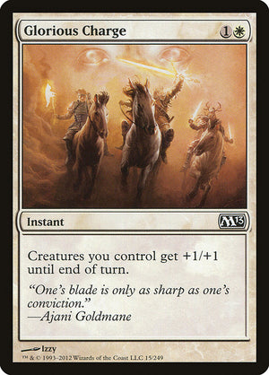 Glorious Charge (15) [Magic 2013]