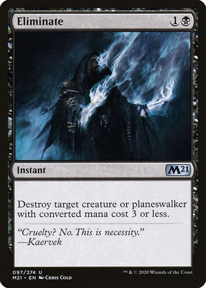 Eliminate (97) [Core Set 2021]