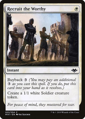 Recruit the Worthy (22) [Modern Horizons]