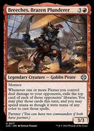 Breeches, Brazen Plunderer (217) [The Lost Caverns of Ixalan Commander]