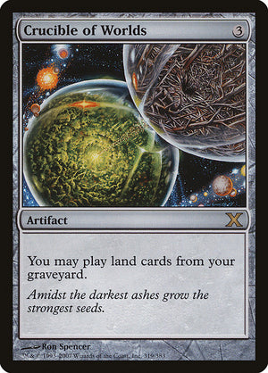 Crucible of Worlds (319) [Tenth Edition]